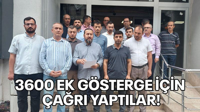 3600 Ek Gösterge için çağrı yaptılar!